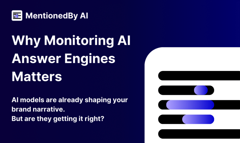 Why Monitoring AI Answer Engines Matters